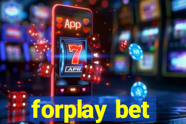 forplay bet